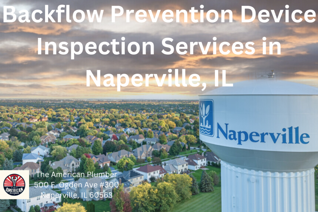 Backflow Prevention Device Inspection Services in Naperville IL