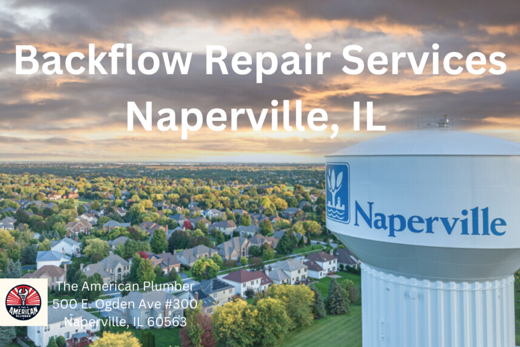 Backflow Repair Services in Naperville IL