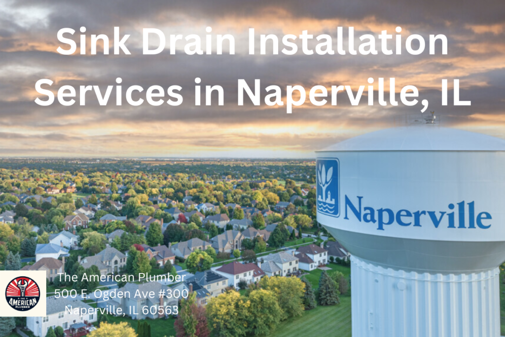 Sink Drain Installation Services in Naperville IL